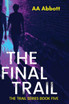 The Final Trail