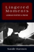 Lingered Moments