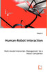 Human-Robot Interaction - Multi-modal Interaction Management for a Robot Companion