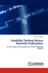 Usability Testing Versus Heuristic Evaluation