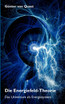 Die Energiefeld-Theorie