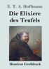 Die Elixiere des Teufels (Großdruck)