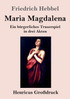 Maria Magdalena (Großdruck)