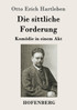 Die sittliche Forderung