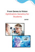 From Genes to Vision