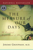 The Measure of Our Days