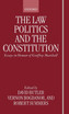 The Law, Politics, and the Constitution