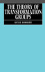 The Theory of Transformation Groups
