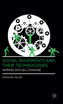 Social Movements and Their Technologies