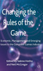 Changing the Rules of the Game