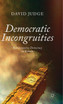 Democratic Incongruities