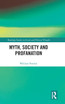 Myth, Society and Profanation