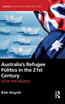 Australia's Refugee Politics in the 21st Century
