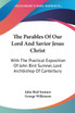 The Parables Of Our Lord And Savior Jesus Christ