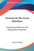 Vermont In The Great Rebellion