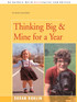 Thinking Big/Mine for a Year