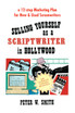 Selling Yourself as a Scriptwriter in Hollywood