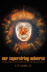 Our Superstring Universe