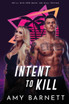 Intent to Kill