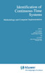 Identification of Continuous-Time Systems