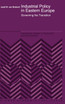 Industrial Policy in Eastern Europe