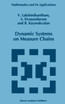 Dynamic Systems on Measure Chains
