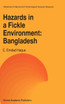 Hazards in a Fickle Environment