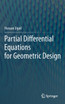 Partial Differential Equations for Geometric Design