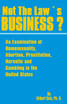 Not the Law's Business?
