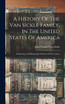 A History Of The Van Sickle Family, In The United States Of America