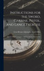 Instructions for the Sword, Carbine, Pistol, and Lance Exercise