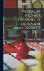 Problèmes D'échecs Composés Et Dédiés Aux Amateurs De Ce Jeu