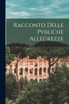 Racconto Delle Pvbliche Allegrezze