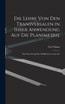 Die Lehre Von Den Transversalen in Ihrer Anwendung Auf Die Planimetrie