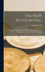 The New Accounting