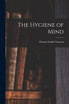 The Hygiene of Mind