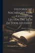 Historische Nachricht Von Gelehrten Leuten, Die Sich Zu Tode Studiret
