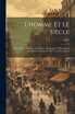 L'homme Et Le Siecle