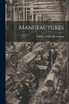 Manufactures