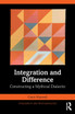 Integration and Difference