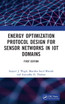 Energy Optimization Protocol Design for Sensor Networks in IoT Domains