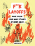 F**k Layoffs