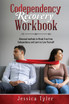 CODEPENDENCY RECOVERY  WORKBOOK