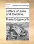 Letters of Julia and Caroline.