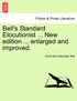 Bell's Standard Elocutionist ... New edition ... enlarged and improved.