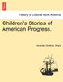 Children's Stories of American Progress.