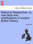 Britannic Researches
