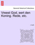 Vreest God, eert den Koning. Rede, etc.