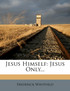 Jesus Himself