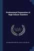 Professional Preparation of High School Teachers